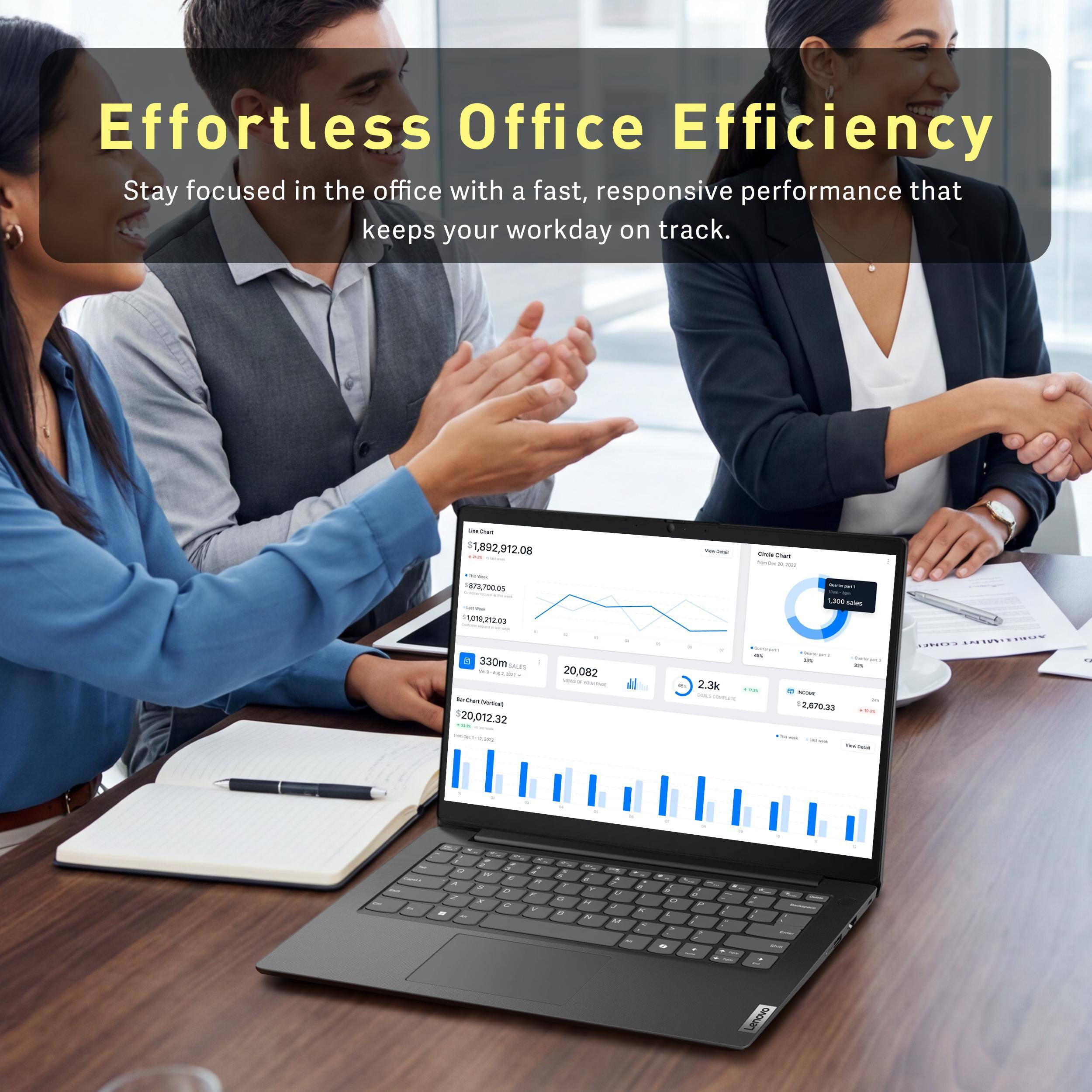 Effortless Office Efficiency  
Stay focused in the office with a fast, responsive performance that keeps your workday on track.

- 1,892,912.08
- 47900
- 10%212.03
- 330m SALEs
- 120,012.32
- 20,082
- 2.3k
- 2,476.33
- 20,082
- 2,3k