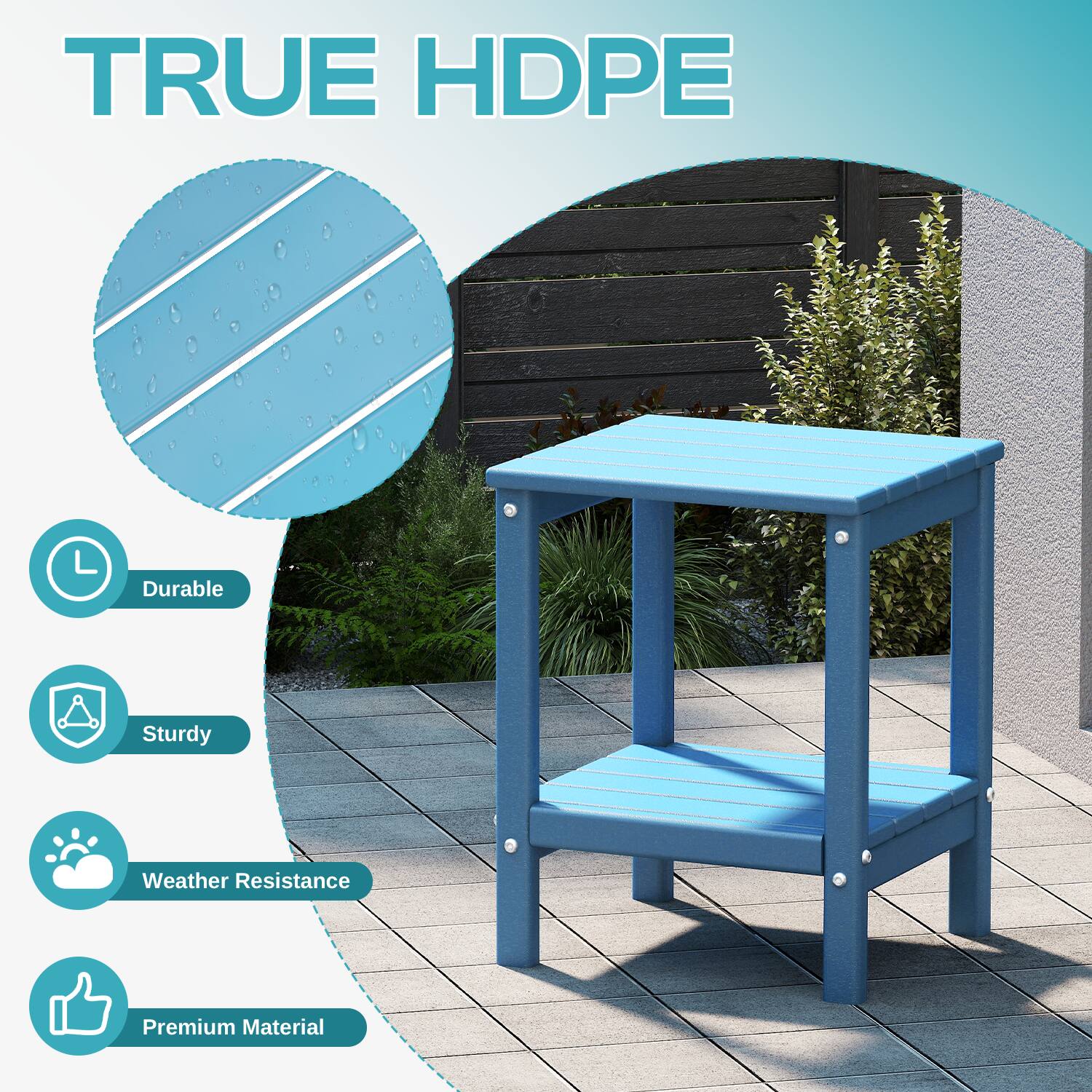 TRUE HDPE

- Durable
- Sturdy
- Weather Resistance
- Premium Material