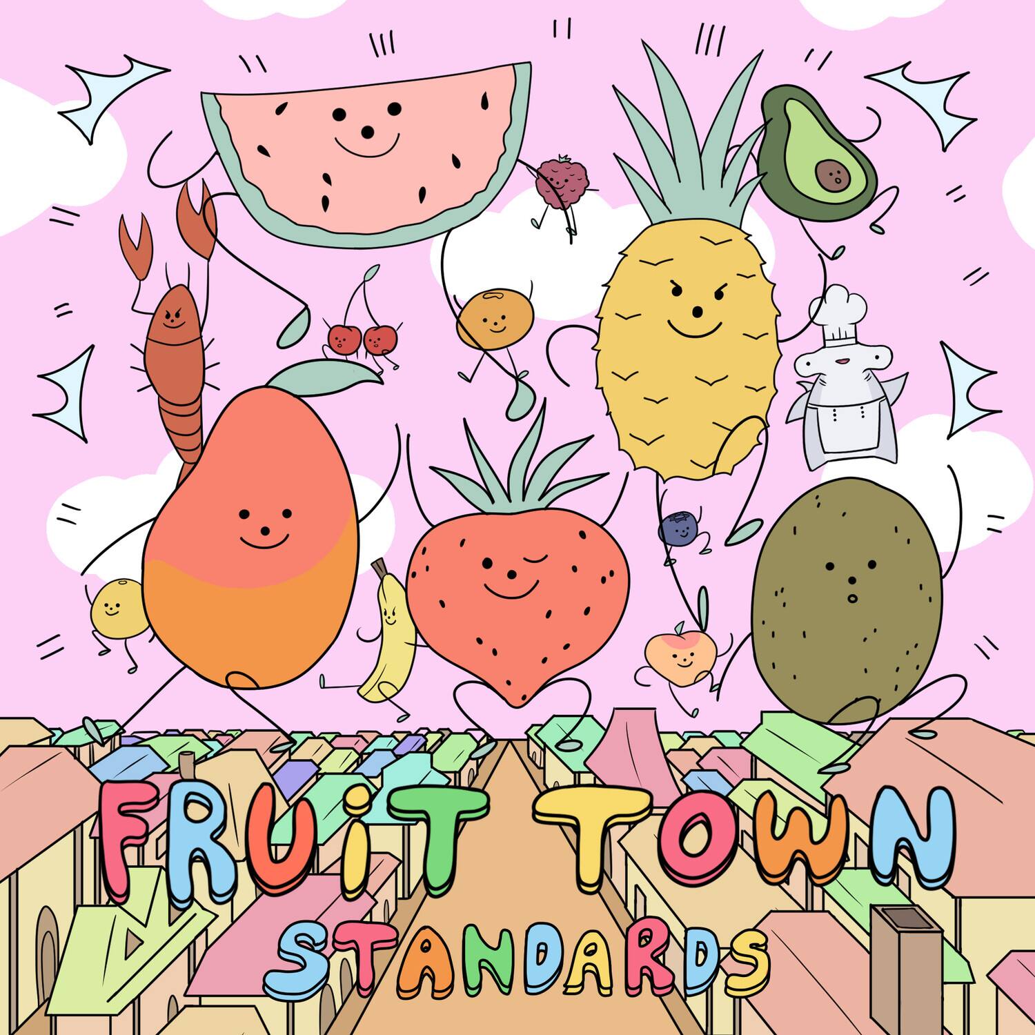 FRUIT TOWN STANDARDS