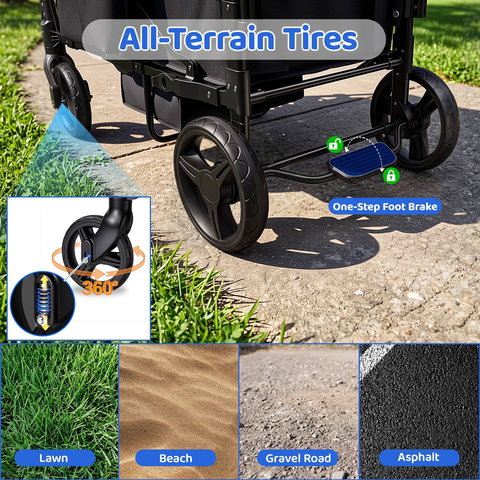 All-Terrain Tires

One-Step Foot Brake

360°

Lawn

Beach

Gravel Road

Asphalt