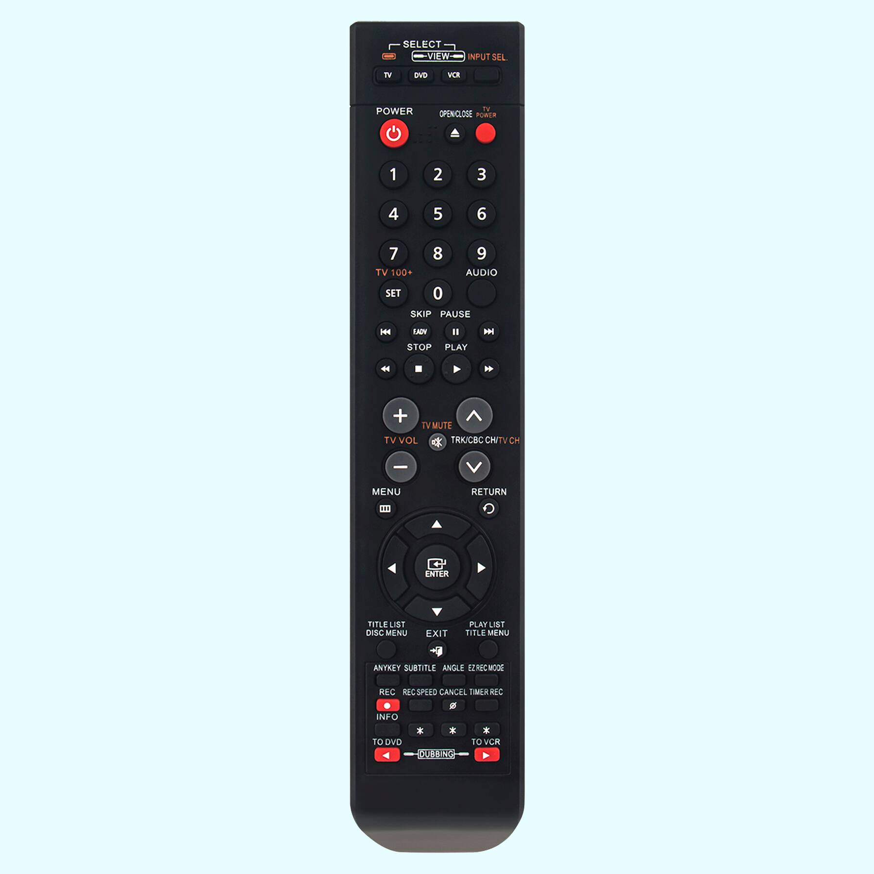 SELECT VIEW INPUT SEL TV DVD VCR POWER TV OPEN-CLOSE POWER 1 2 3 4 5 6 7 8 9 TV 100+ AUDIO SET 0 SKIP PAUSE HH LADH " STOP PLAY P + TV MUTE TV VOL d TRK/CBC CHITV CH | MENU RETURN IE ENTER TITLE LIST DISC MENU EXIT PLAY LIST TITLE MENU ANYKEY SUBTITLE ANGLE EZRECMOOE RFC REC SPEED CANCEL TIMER REC - INFO * * TO DVD TO VCR CUODING

Corrected text:

SELECT VIEW INPUT SEL TV DVD VCR POWER TV OPEN-CLOSE POWER 1 2 3 4 5 6 7 8 9 TV 100+ AUDIO SET 0 SKIP PAUSE HH LADH " STOP PLAY P + TV MUTE TV VOL d TRK/CBC CHITV CH | MENU RETURN IE ENTER TITLE LIST DISC MENU EXIT PLAY LIST TITLE MENU ANYKEY SUBTITLE ANGLE EZRECMOOE RFC REC SPEED CANCEL TIMER REC - INFO * * TO DVD TO VCR CODING
