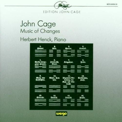 Cage / Henck - Music of Changes  - COMPACT DISCS