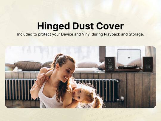 Hinged Dust Cover Included to protect your Device and Vinyl during Playback and Storage.