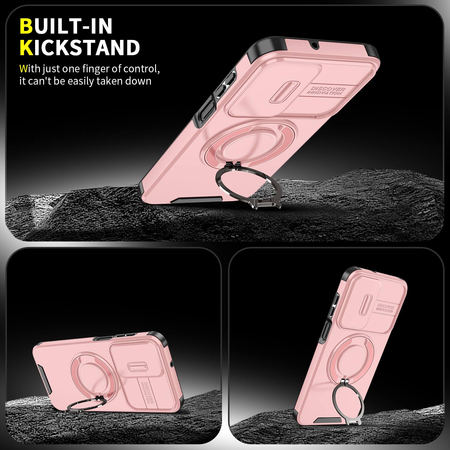 BUILT-IN KICKSTAND  
With just one finger of control, it can't be easily taken down  

DISCOVER INNOVATION  

HOTAWOHH ASVOCCIO  

DISCOVER INNOVATION
