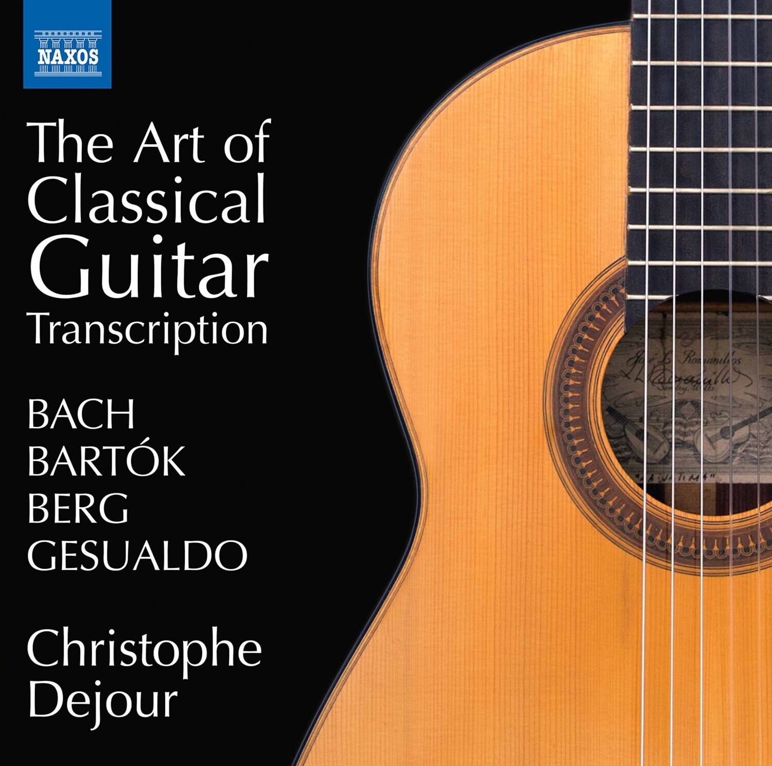 The Art of Classical Guitar Transcription

BACH  
BARTÓK  
BERG  
GESUALDO  

Christophe Dejour