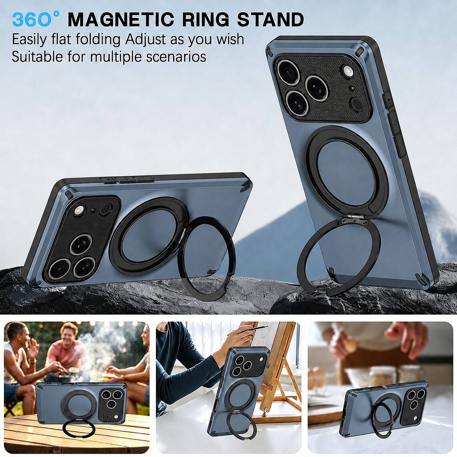 360° MAGNETIC RING STAND  
Easily flat folding Adjust as you wish  
Suitable for multiple scenarios