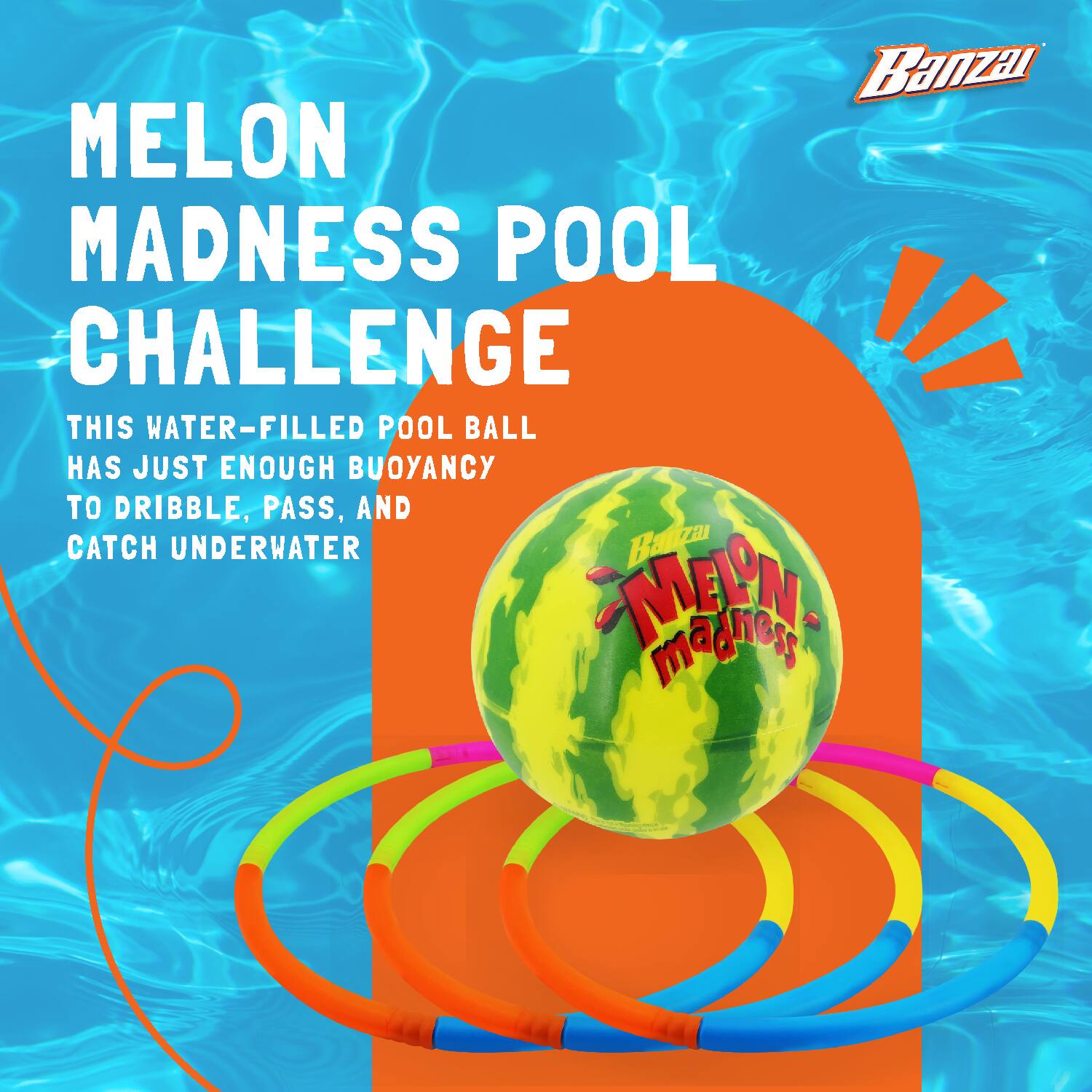 **MELON MADNESS POOL CHALLENGE**

This water-filled pool ball has just enough buoyancy to dribble, pass, and catch underwater.