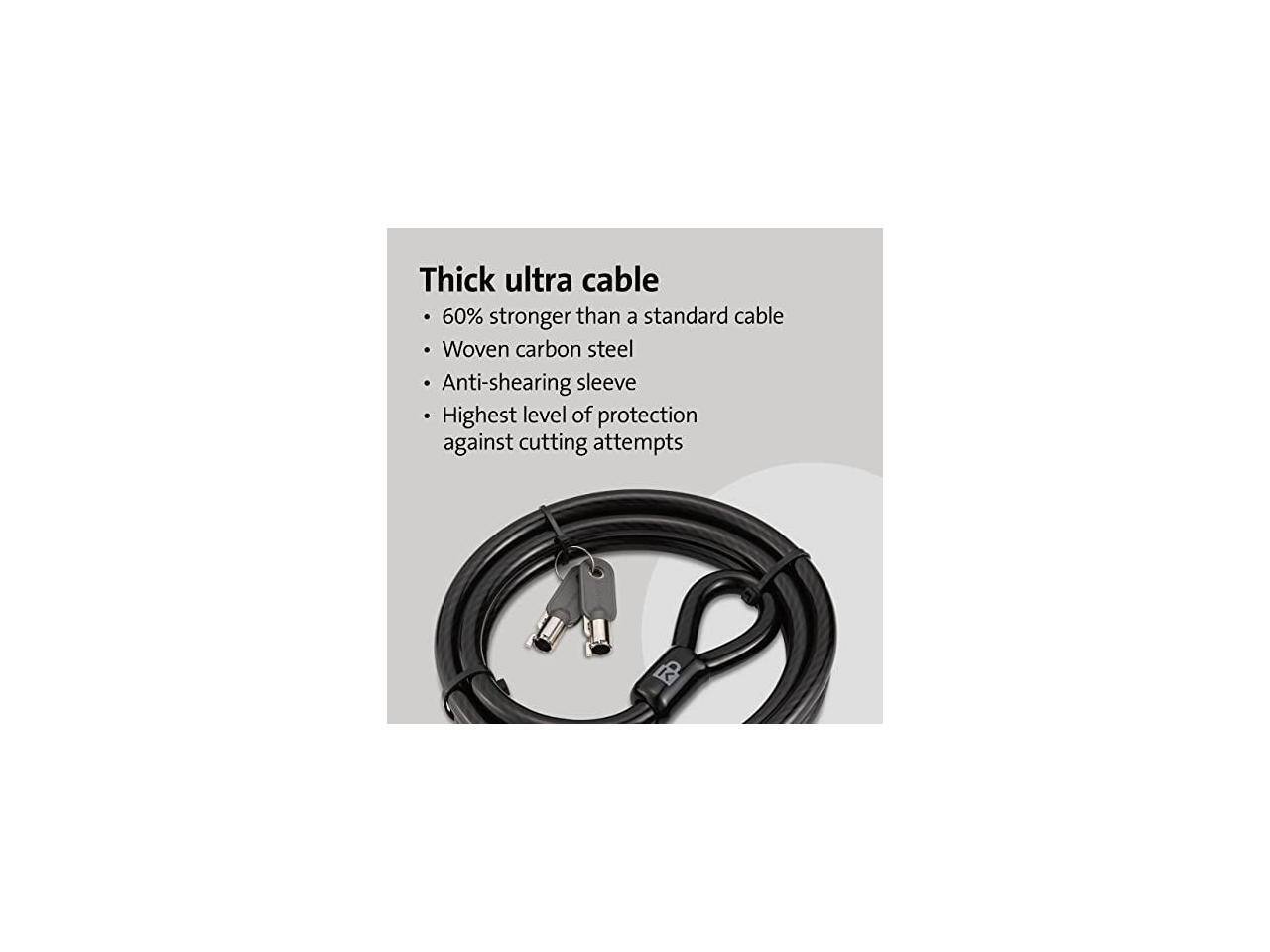 Thick ultra cable  
- 60% stronger than a standard cable  
- Woven carbon steel  
- Anti-shearing sleeve  
- Highest level of protection against cutting attempts