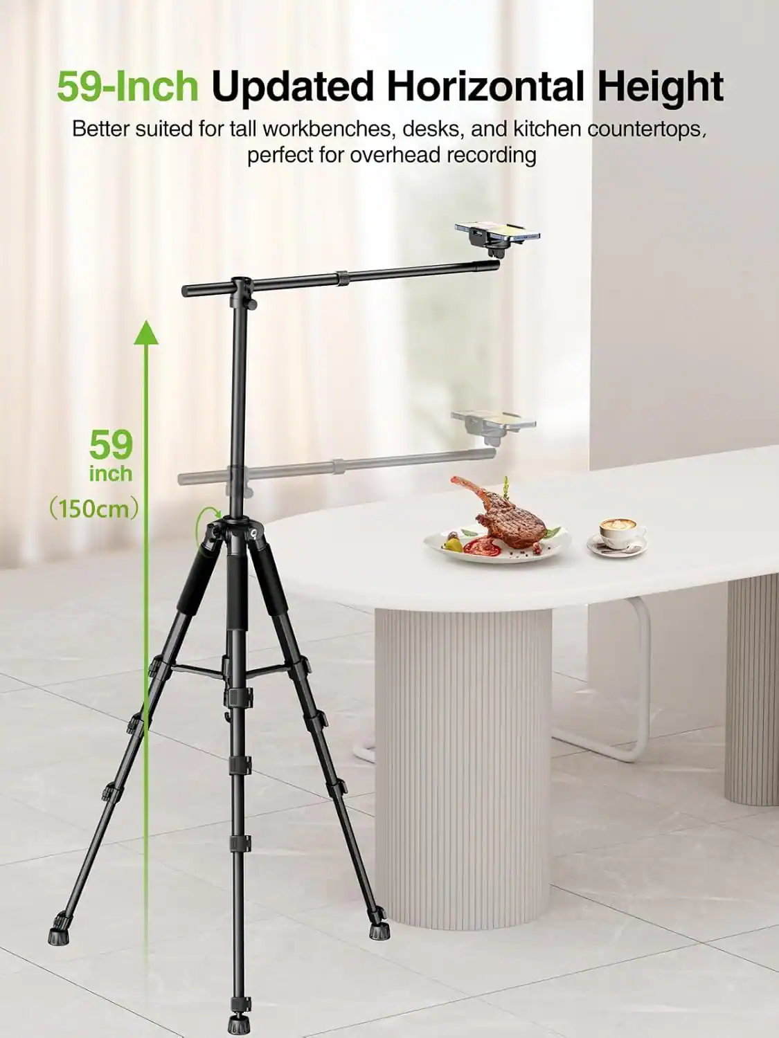 59-Inch Updated Horizontal Height

Better suited for tall workbenches, desks, and kitchen countertops, perfect for overhead recording

59 inch (150cm)