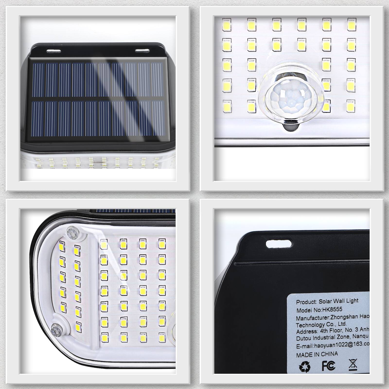 TOTAL

SHIP

Share
2017
-
WALD

Product: Solar Wall Light
Mode No: HK8555
Manufacturer: Zhongshan Hao Technology Co., Ltd.
4th Floor, No. 3 Anh Address: Dutou Industrial Zone, Nanqu
E-mail: haoyuan1022@163.co
MADE IN CHINA
FC
