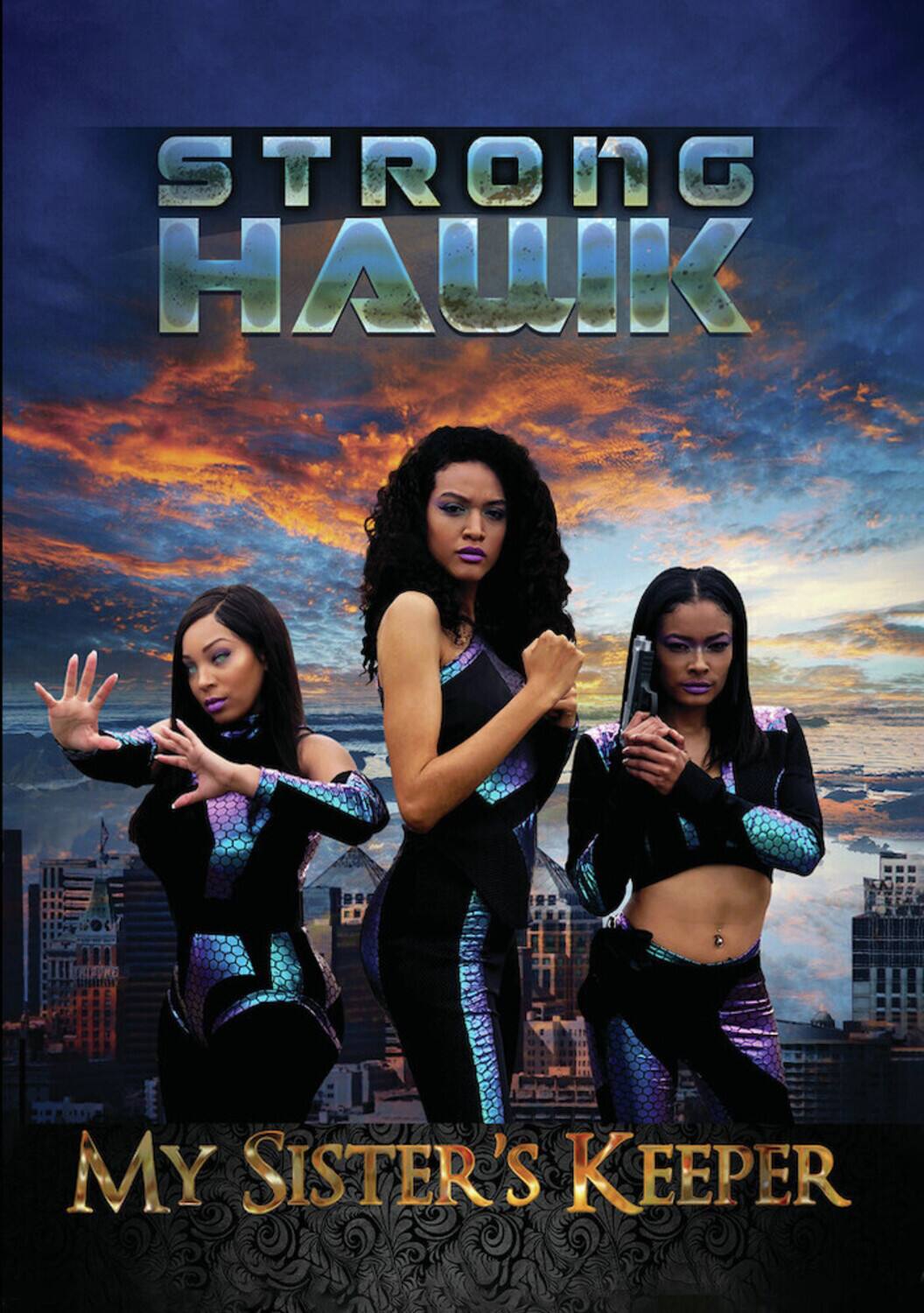 Front. Strong Hawk: My Sister's Keeper   - DVD.