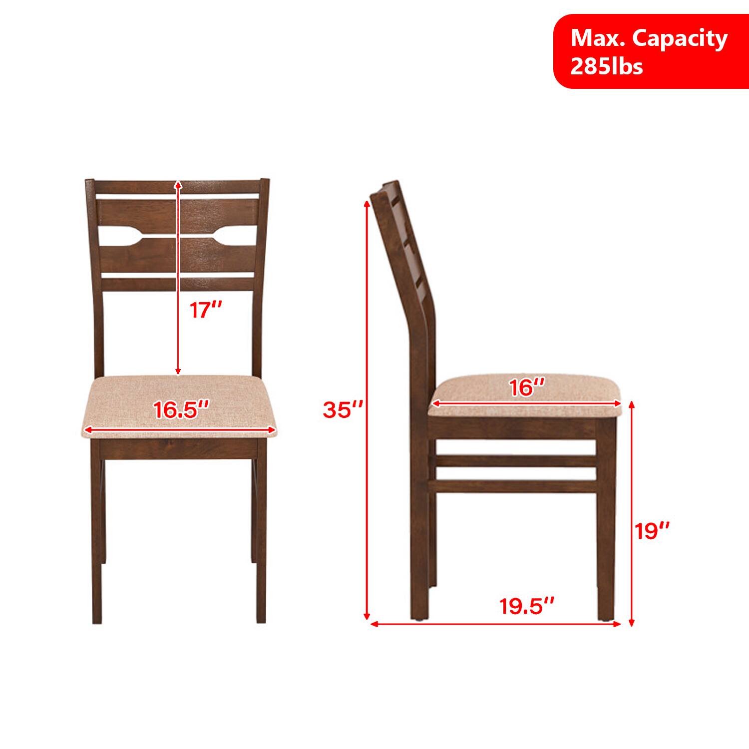 Max. Capacity 285lbs  
17"  
16.5"  
35"  
16"  
19"  
19.5"