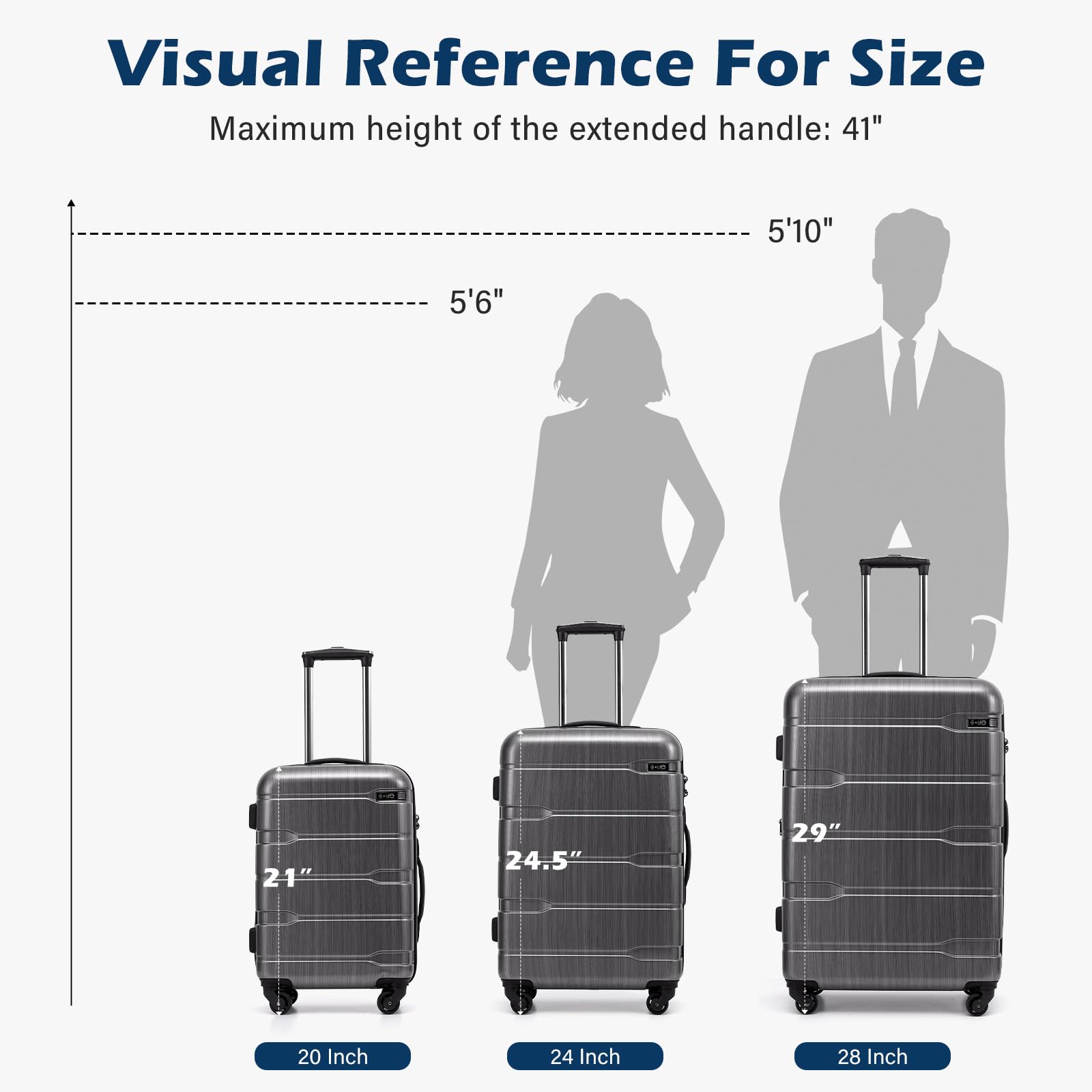 Visual Reference For Size  
Maximum height of the extended handle: 41"  

5'10"  
5'6"  

20 Inch  
24 Inch  
28 Inch  

21"  
24.5"  
29"