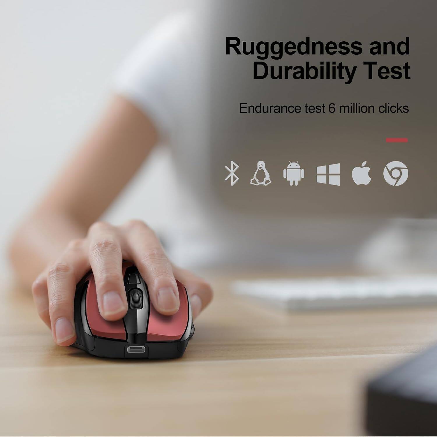 Ruggedness and Durability Test  
Endurance test 6 million clicks