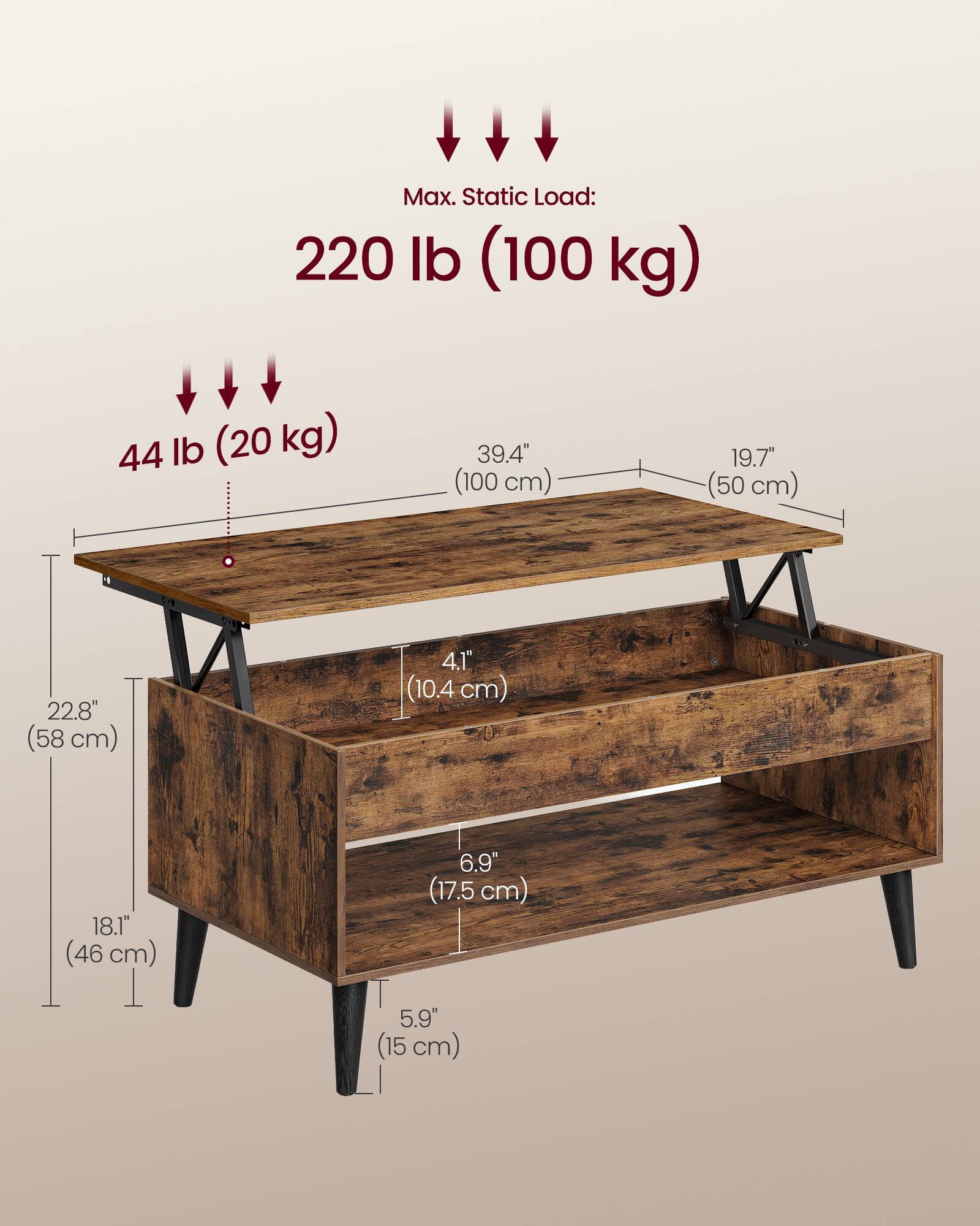 Max. Static Load: 220 lb (100 kg)  
44 lb (20 kg)  
39.4" (100 cm)  
19.7" (50 cm)  
22.8" (58 cm)  
4.1" (10.4 cm)  
18.1" (46 cm)  
6.9" (17.5 cm)  
5.9" (15 cm)
