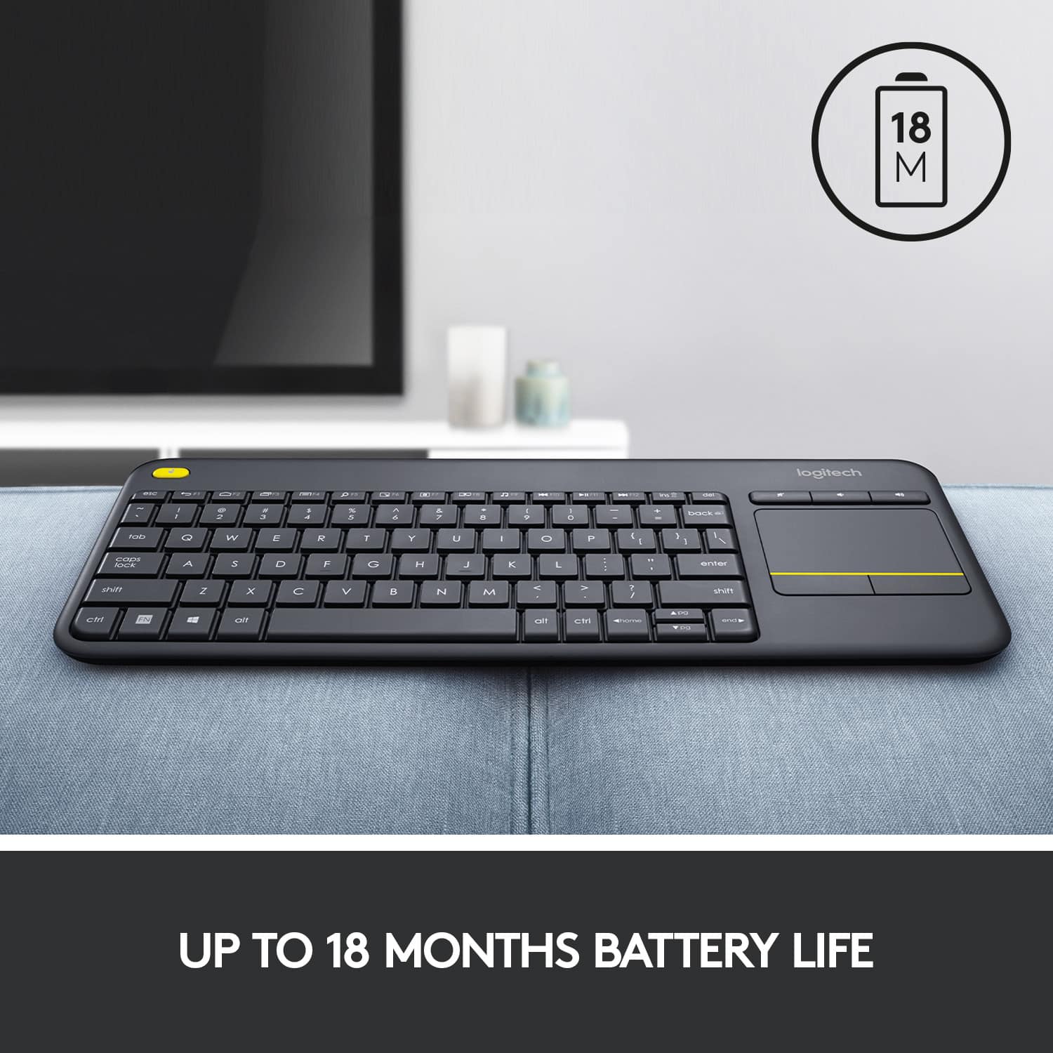UP TO 18 MONTHS BATTERY LIFE