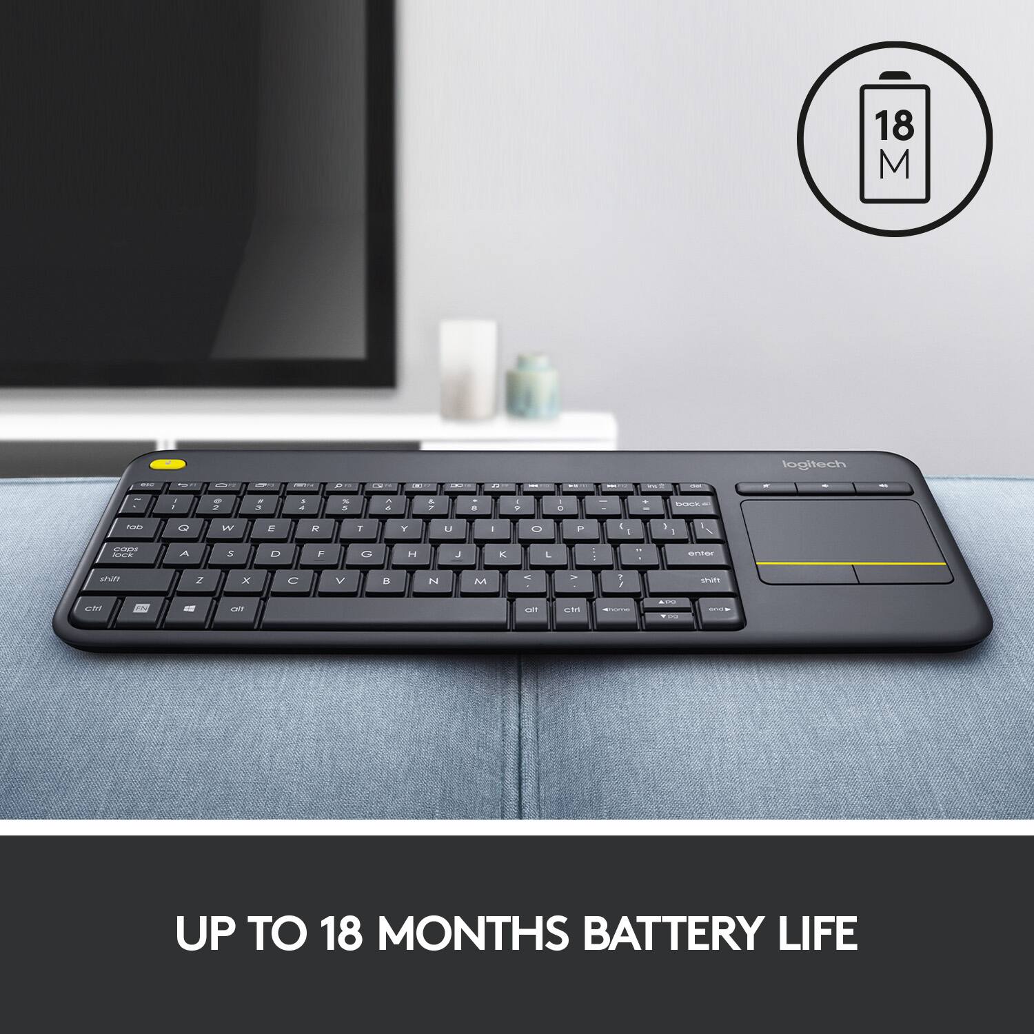 UP TO 18 MONTHS BATTERY LIFE