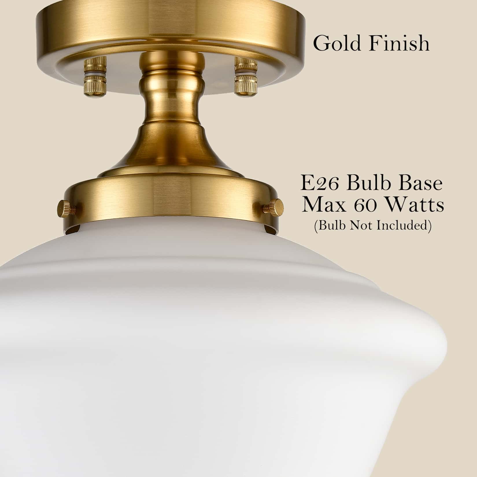 Gold Finish  
E26 Bulb Base Max 60 Watts (Bulb Not Included)
