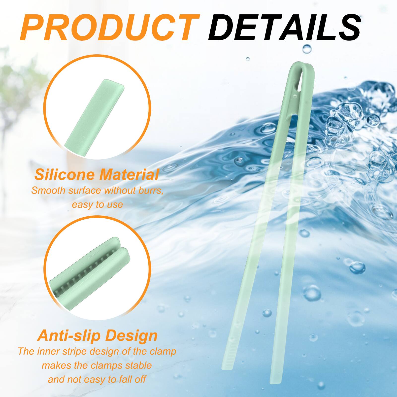 PRODUCT DETAILS

Silicone Material
Smooth surface without burrs, easy to use

Anti-slip Design
The inner stripe design of the clamp makes the clamps stable and not easy to fall off