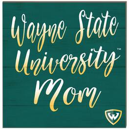 Jardine - Wayne State Warriors 10'' x 10'' Team Mom Plaque - Green