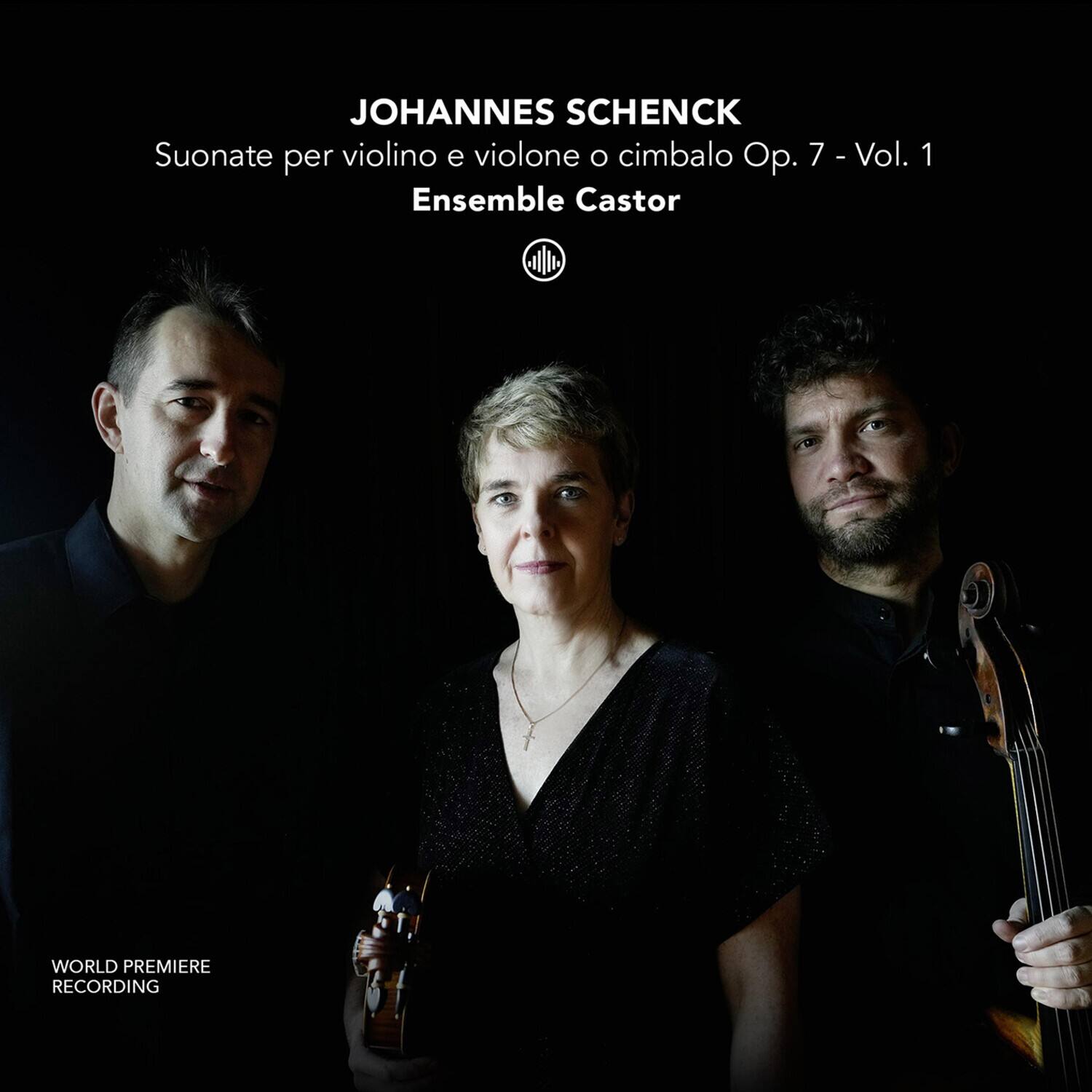 JOHANNES SCHENCK  
Suonate per violino e violone o cimbalo Op. 7 - Vol. 1  
Ensemble Castor  

WORLD PREMIERE RECORDING