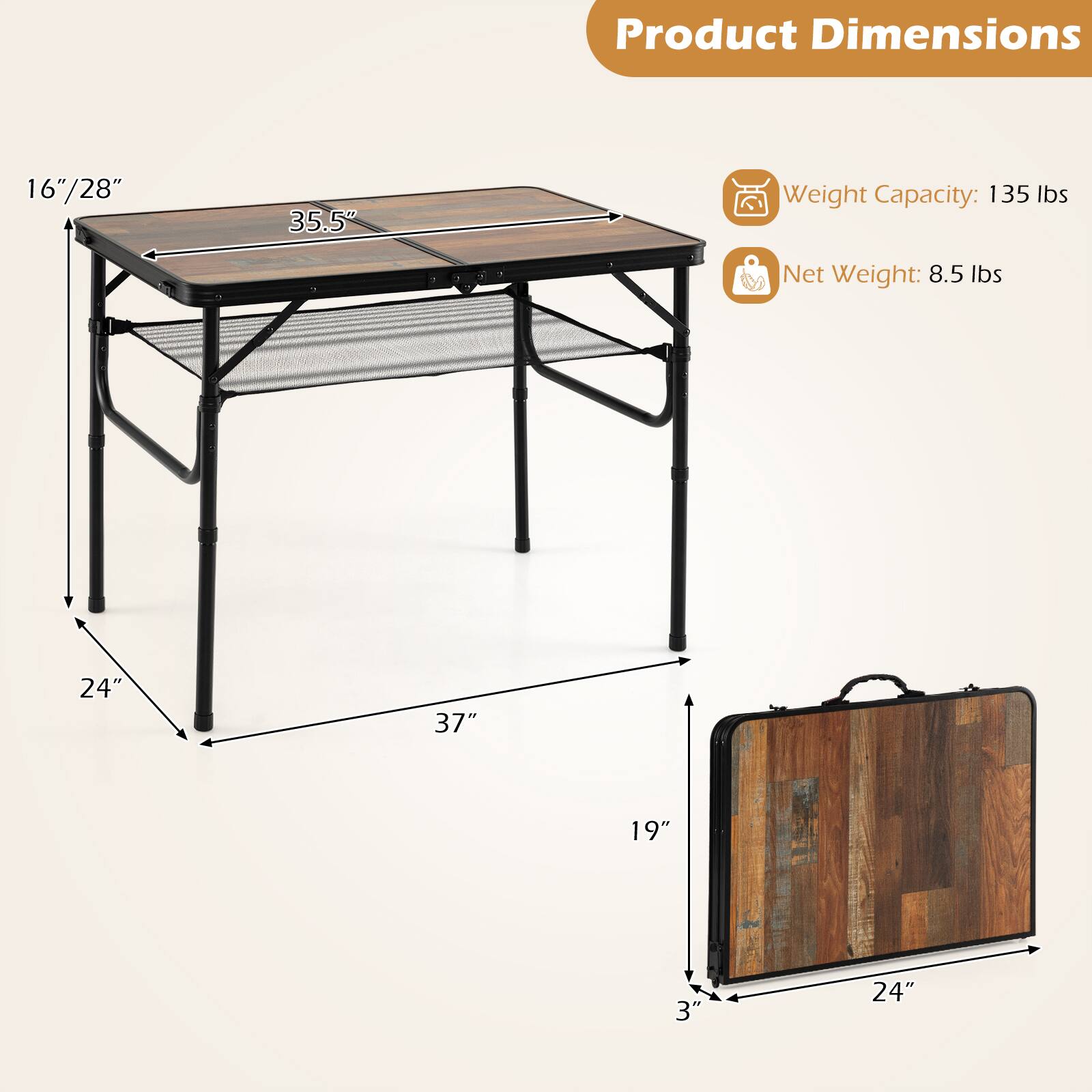 Product Dimensions: 16"/28" x 35.5"  
Weight Capacity: 135 lbs  
Net Weight: 8.5 lbs  
Dimensions: 24" x 37" x 19" x 3"  
Folded Size: 24"
