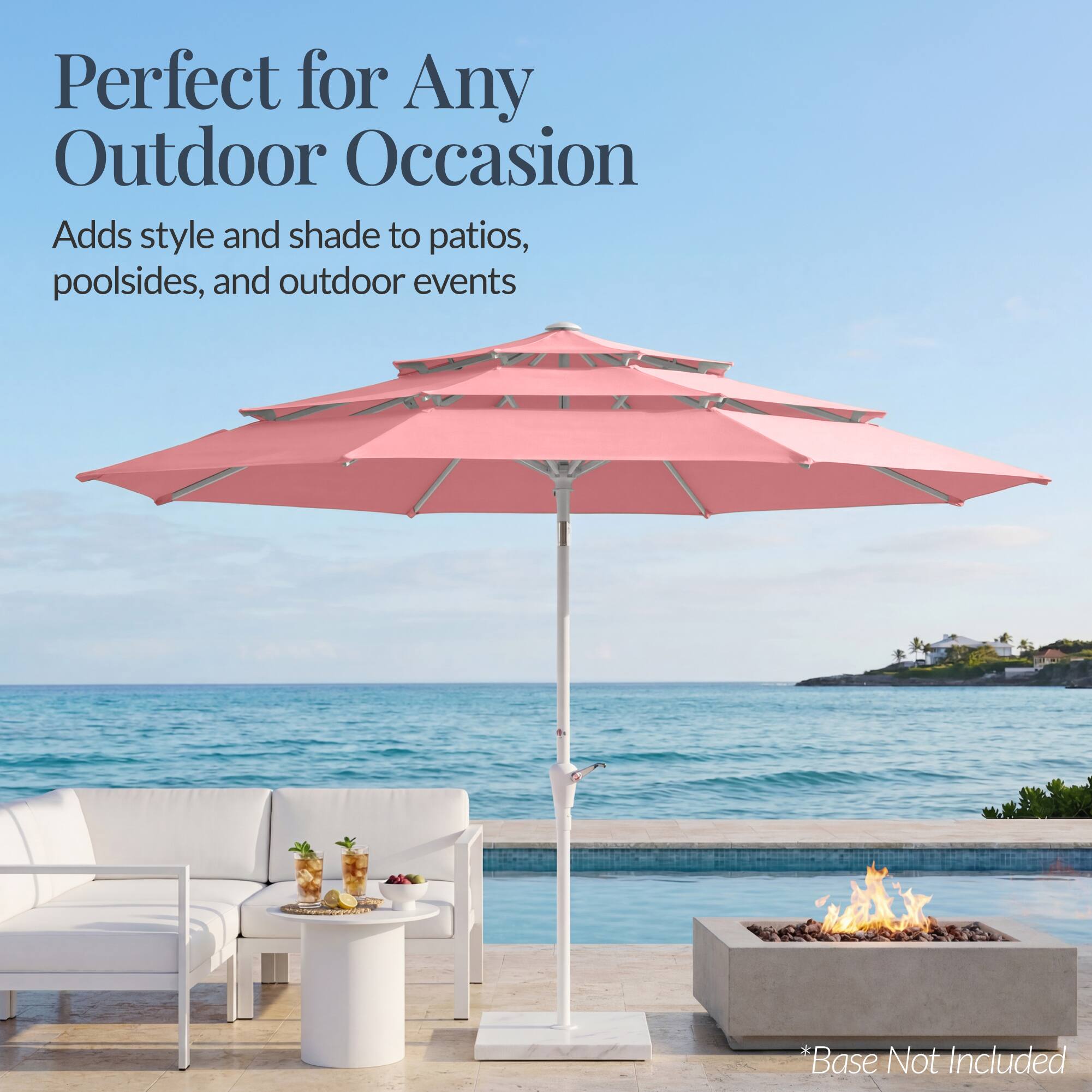 Perfect for Any Outdoor Occasion  
Adds style and shade to patios, poolside, and outdoor events  
*Base Not Included