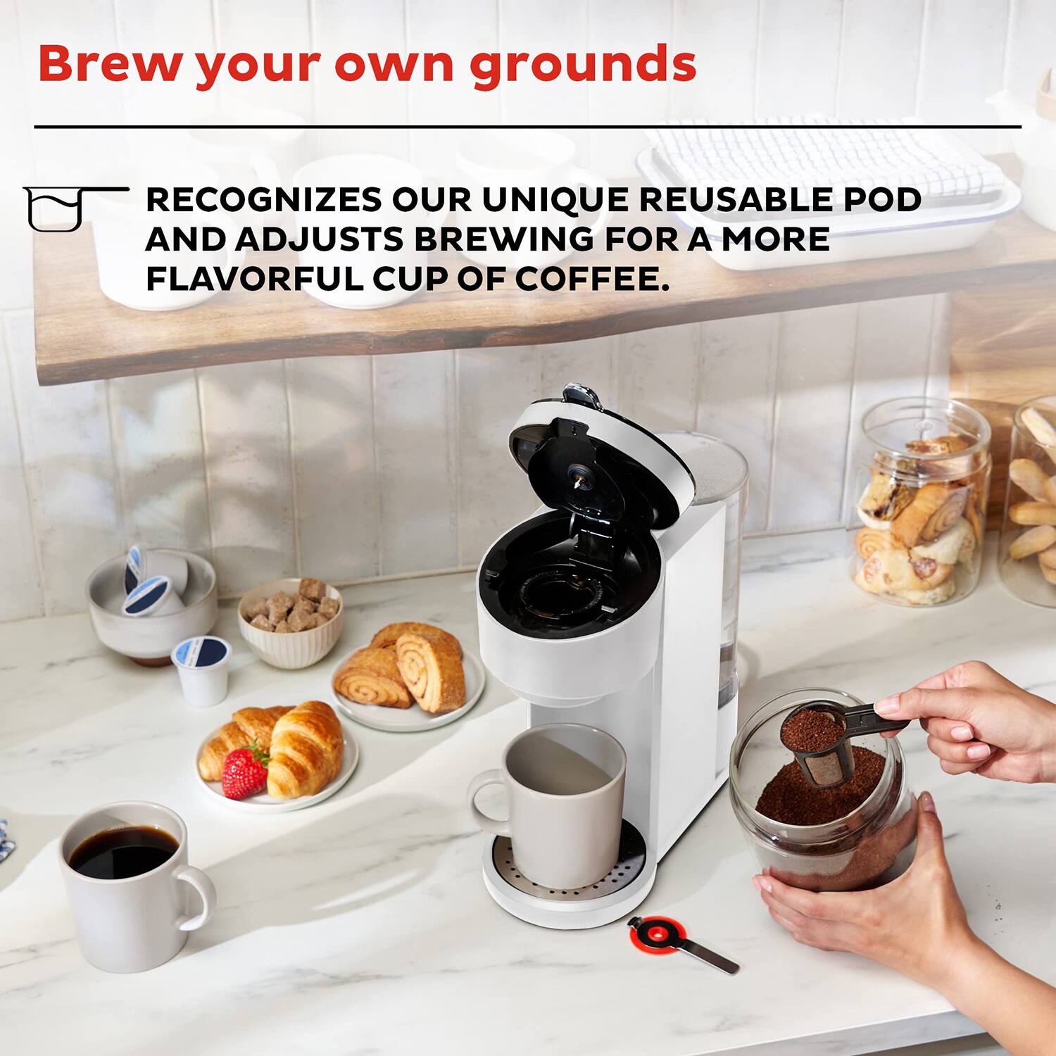 Brew your own grounds

RECOGNIZES OUR UNIQUE REUSABLE POD AND ADJUSTS BREWING FOR A MORE FLAVORFUL CUP OF COFFEE.