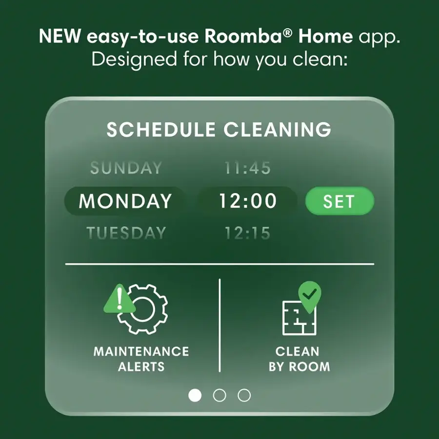 The text on the image is grouped and corrected as follows:

"New easy-to-use Roomba Home app. Designed for how you clean: Schedule Cleaning Sunday 11:45, Monday 12:00, Tuesday 12:15! Maintenance Alerts, Clean by Room."