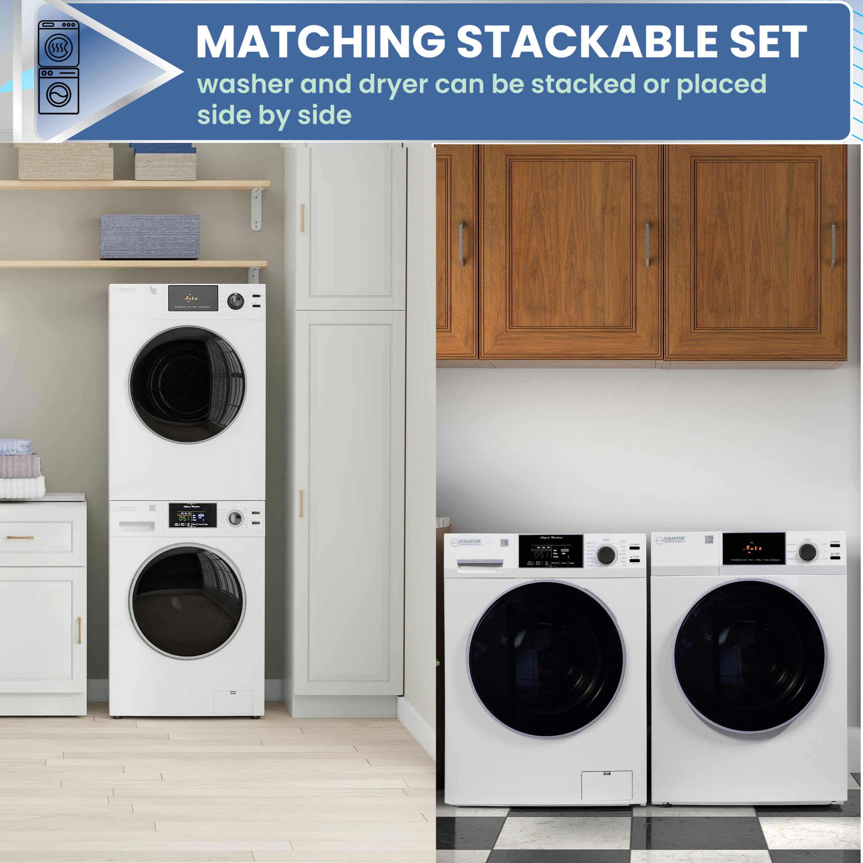 MATCHING STACKABLE SET  
washer and dryer can be stacked or placed side by side
