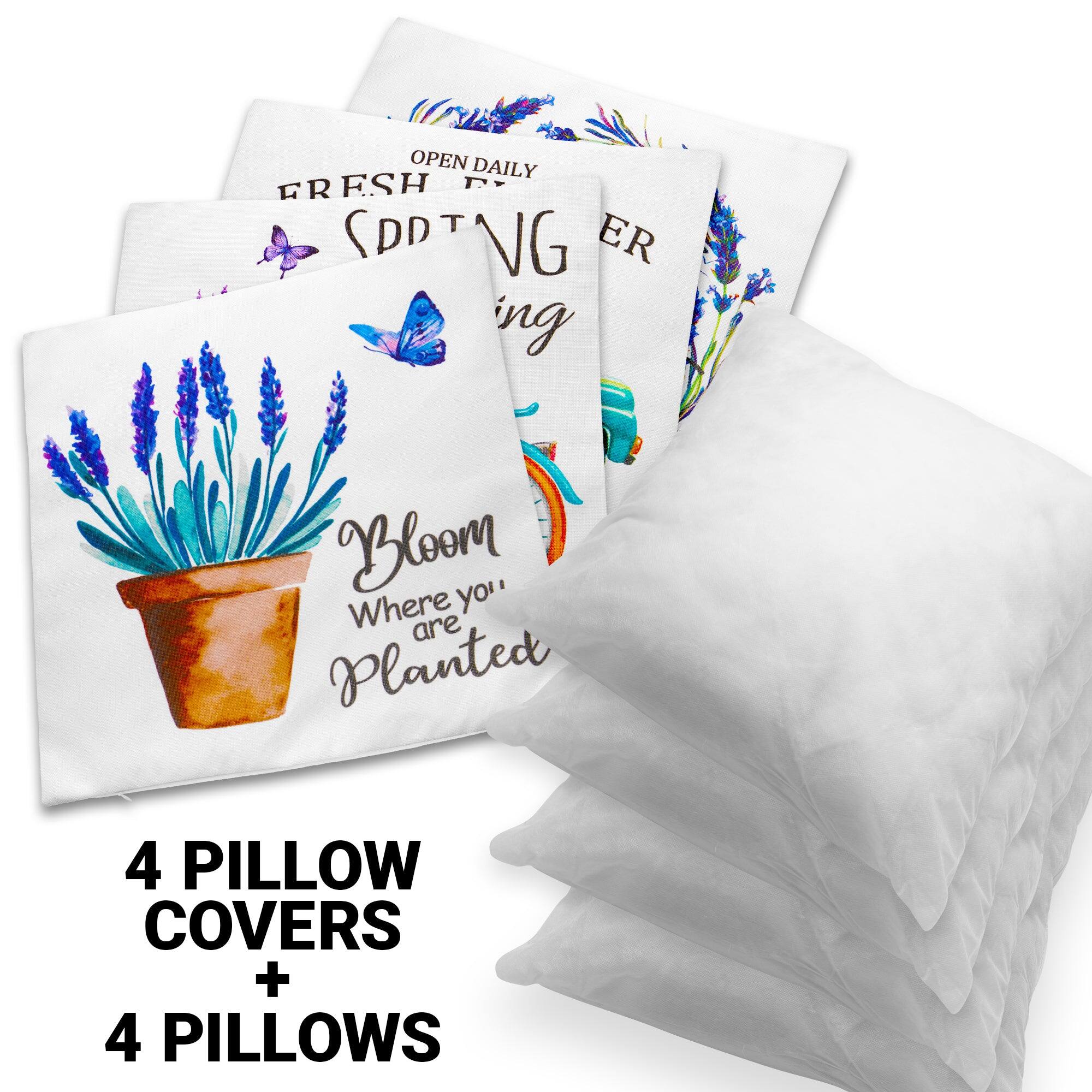 OPEN DAILY  
FRESH FLOWERS  

Bloom  
Where you are  
Planted  

4 PILLOW COVERS + 4 PILLOWS