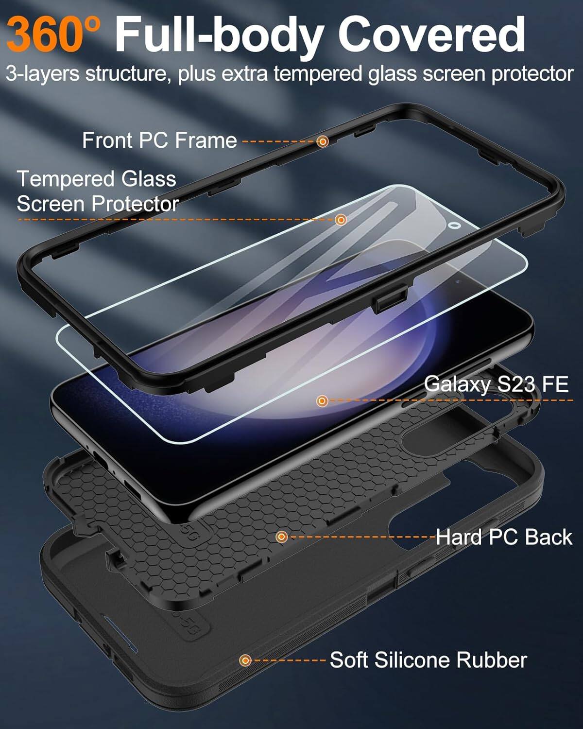 360 Full-body Covered, 3-layers structure, plus extra tempered glass screen protector, Front PC Frame, Tempered Glass Screen Protector, Galaxy S23 FE, Hard PC Back, Soft Silicone Rubber