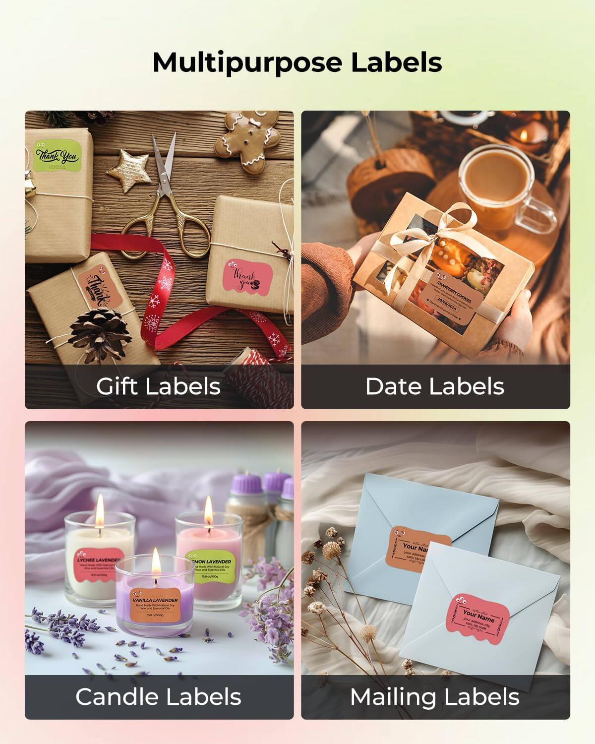 Multipurpose Labels

Gift Labels

Date Labels

Candle Labels

Mailing Labels