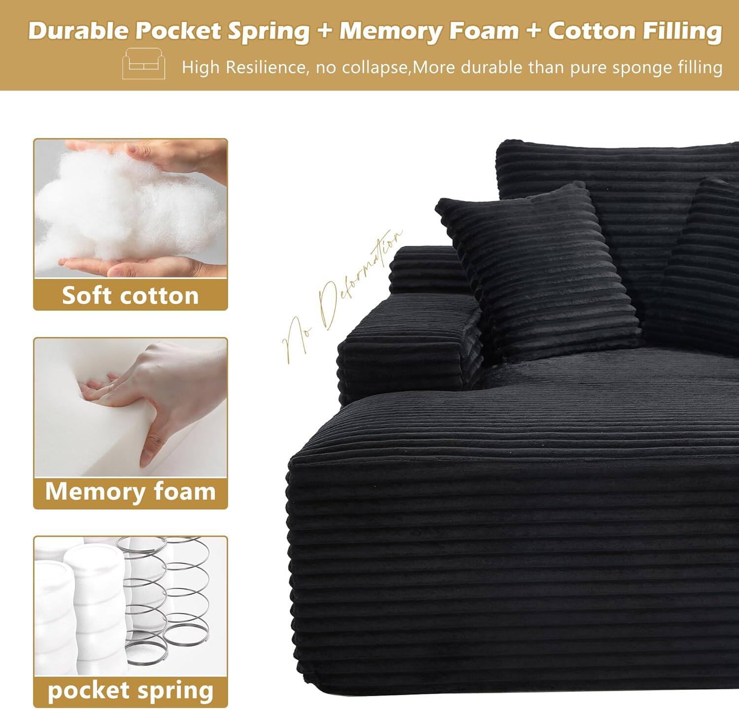 Durable Pocket Spring + Memory Foam + Cotton Filling

High Resilience, no collapse, More durable than pure sponge filling

Soft cotton

Memory foam

pocket spring