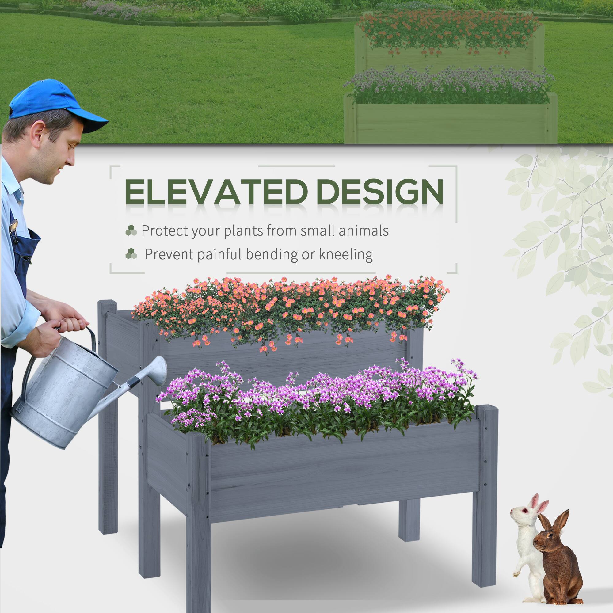 ELEVATED DESIGN  
- Protect your plants from small animals  
- Prevent painful bending or kneeling