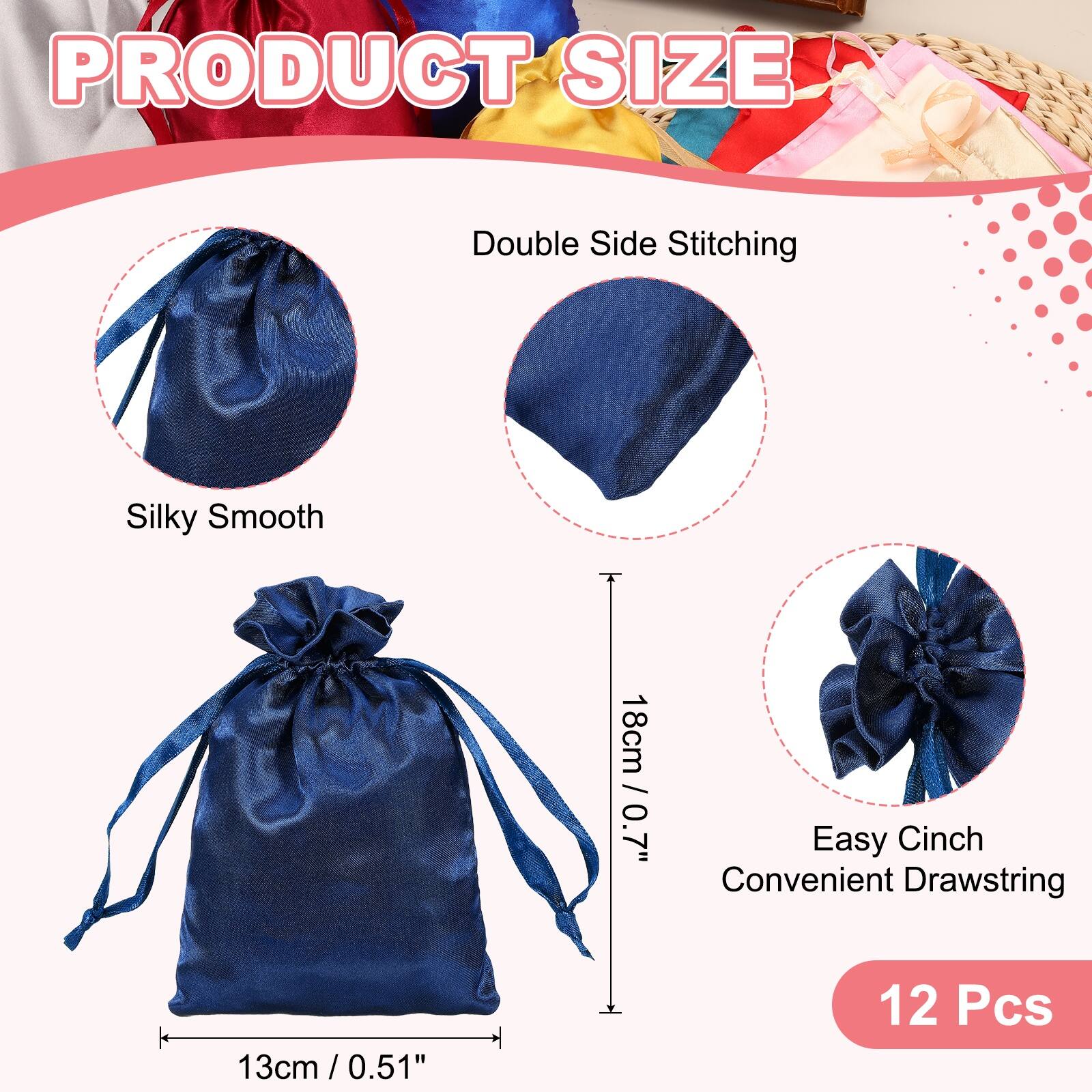 PRODUCT SIZE

Double Side Stitching

Silky Smooth

18cm / 0.7"

Easy Cinch Convenient Drawstring

13cm / 0.51"

12 Pcs