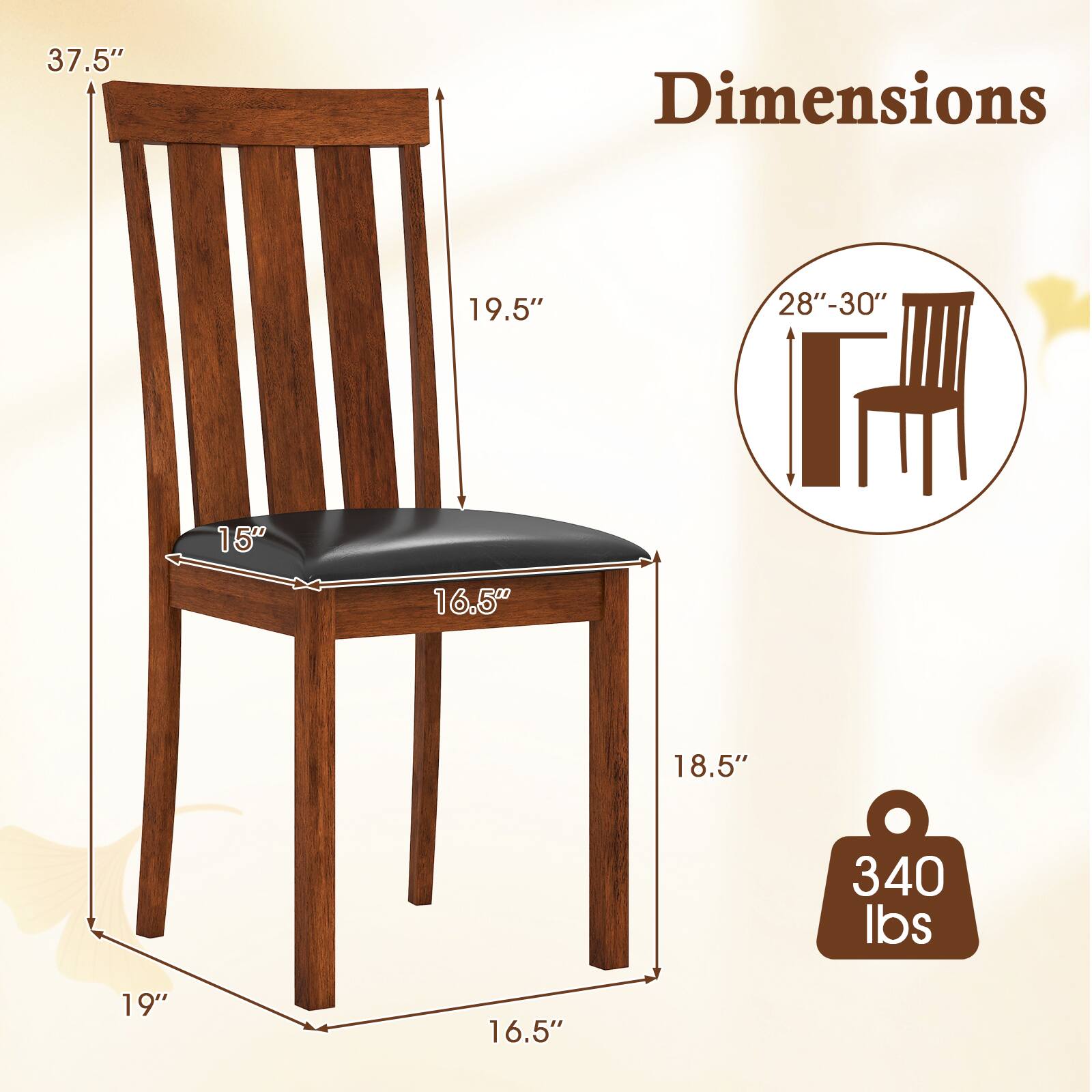 Dimensions

- Height: 37.5"
- Seat Height: 19.5"
- Seat Depth: 16.5"
- Width: 18.5"
- Depth: 16.5"
- Table Height: 28" - 30"
- Weight Capacity: 340 lbs