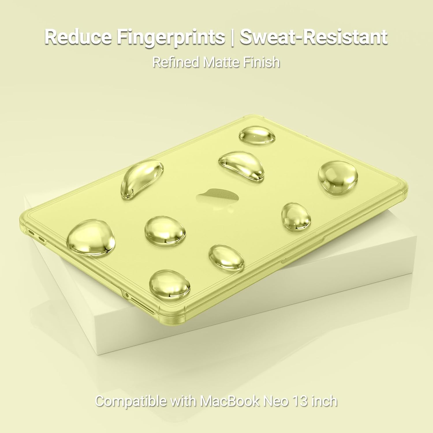 Reduce Fingerprints | Sweat-Resistant  
Refined Matte Finish  
Compatible with MacBook Neo 13 inch
