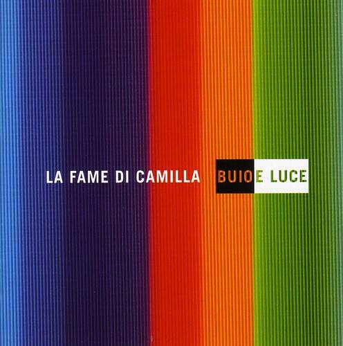 La Fame di Camilla - Buio E Luce   - COMPACT DISCS [CD] price history on PriceWatchPro