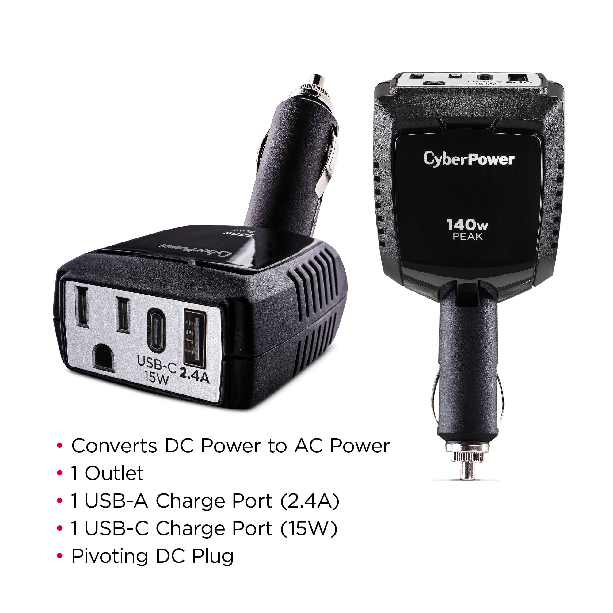 The text on the image is grouped and corrected as follows:
"CyberPower 140W PEAK USB-C 15W 2.4A Converts DC Power to AC Power 1 Outlet 1 USB-A Charge Port (2.4A) 1 USB-C Charge Port (15W) Pivoting DC Plug."