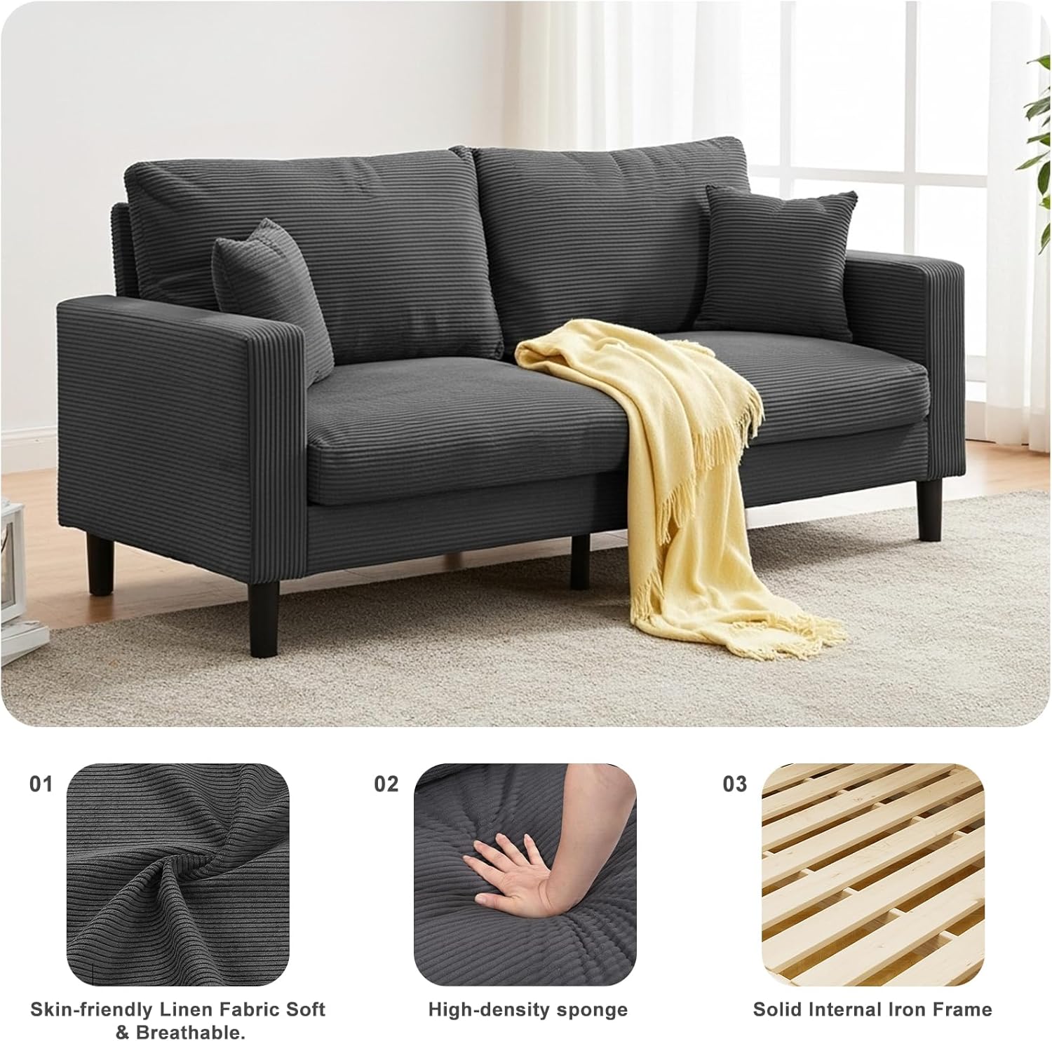 01 Skin-friendly Linen Fabric Soft & Breathable.  
02 High-density sponge  
03 Solid Internal Iron Frame