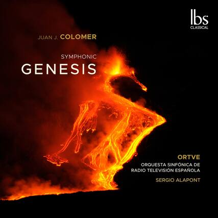 JUAN J. COLOMER
SYMPHONIC GENESIS
ORTVE
ORQUESTA SINFÓNICA DE RADIO TELEVISIÓN ESPAÑOLA
SERGIO ALAPONT
lbs CLASSICAL
