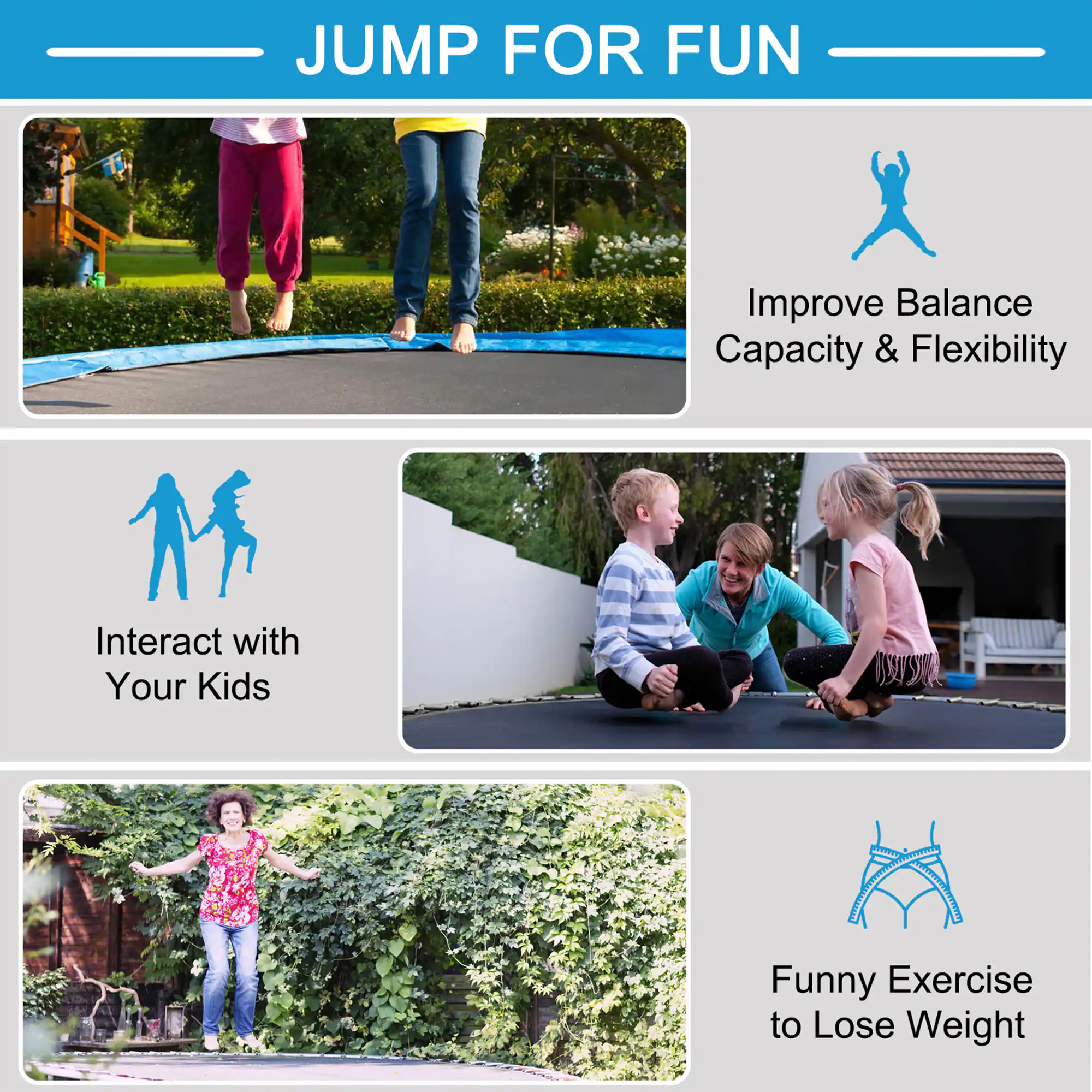 JUMP FOR FUN

- Improve Balance Capacity & Flexibility
- Interact with Your Kids
- Funny Exercise to Lose Weight