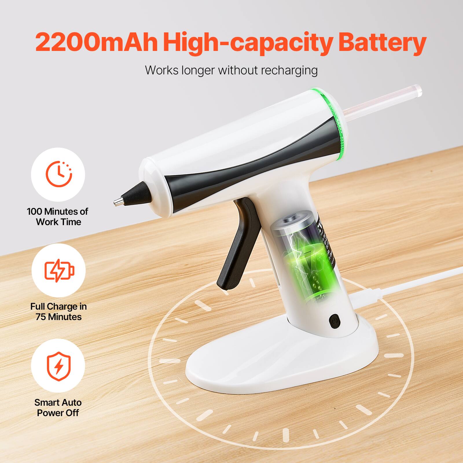 2200mAh High-capacity Battery  
Works longer without recharging  

100 Minutes of Work Time  
Full Charge in 75 Minutes  
Smart Auto Power Off