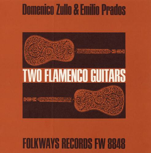 Domenico Zullo & Emilio Prados  
TWO FLAMENCO GUITARS  
FOLKWAYS RECORDS FW 8848