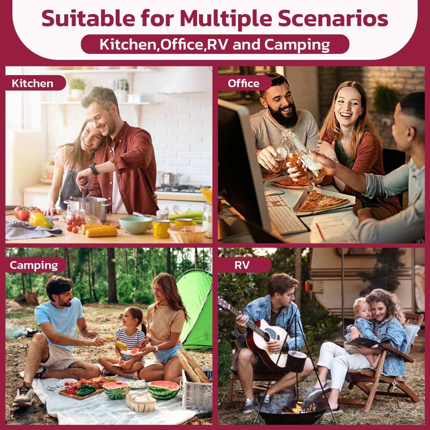 Suitable for Multiple Scenarios  
Kitchen, Office, RV and Camping  

Kitchen  
Office  
Camping  
RV