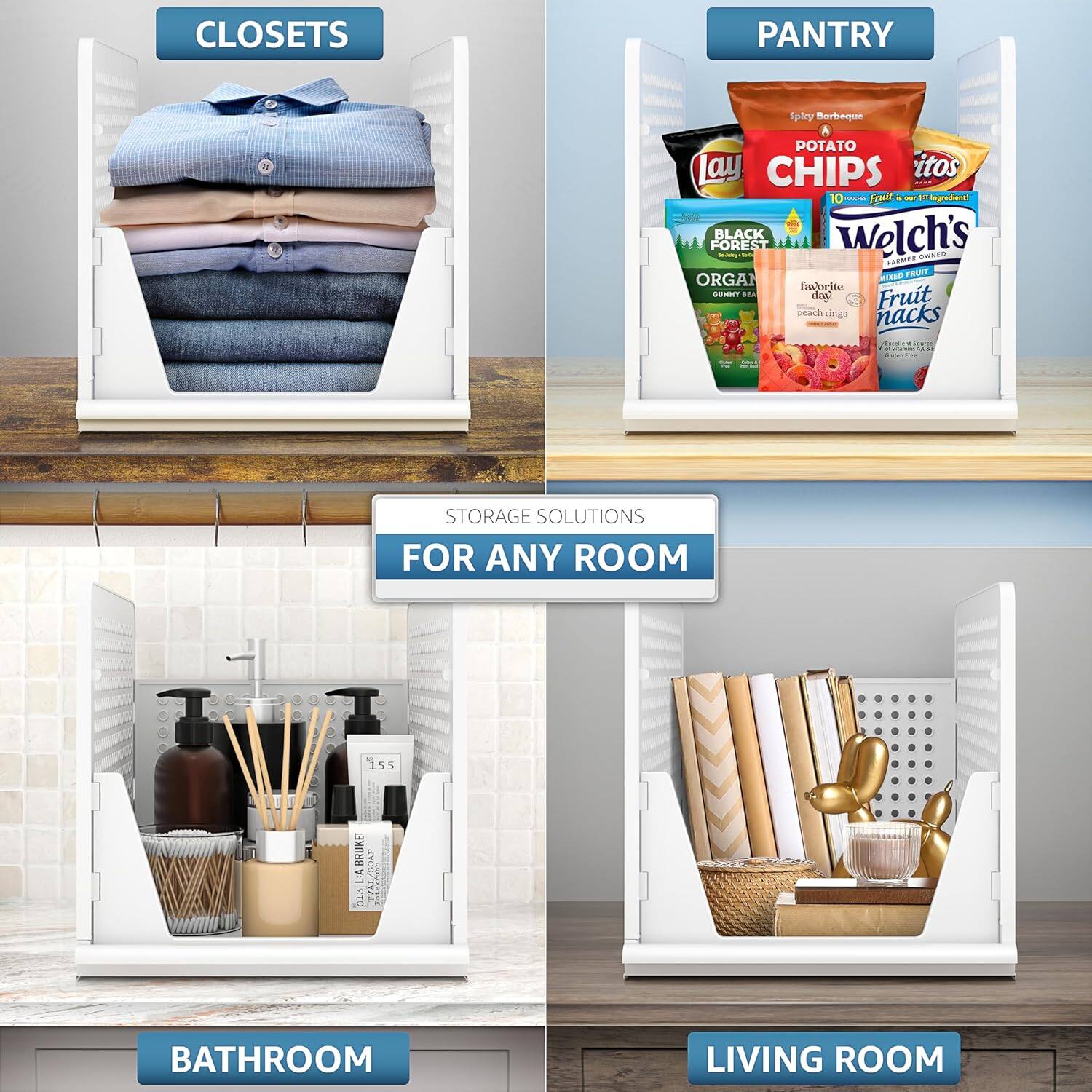CLOSETS  
PANTRY  
BATHROOM  
LIVING ROOM  

STORAGE SOLUTIONS FOR ANY ROOM