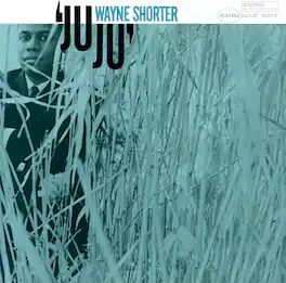 Wayne Shorter - Juju (Blue Note Classic Vinyl Edition) - VINYL LP
