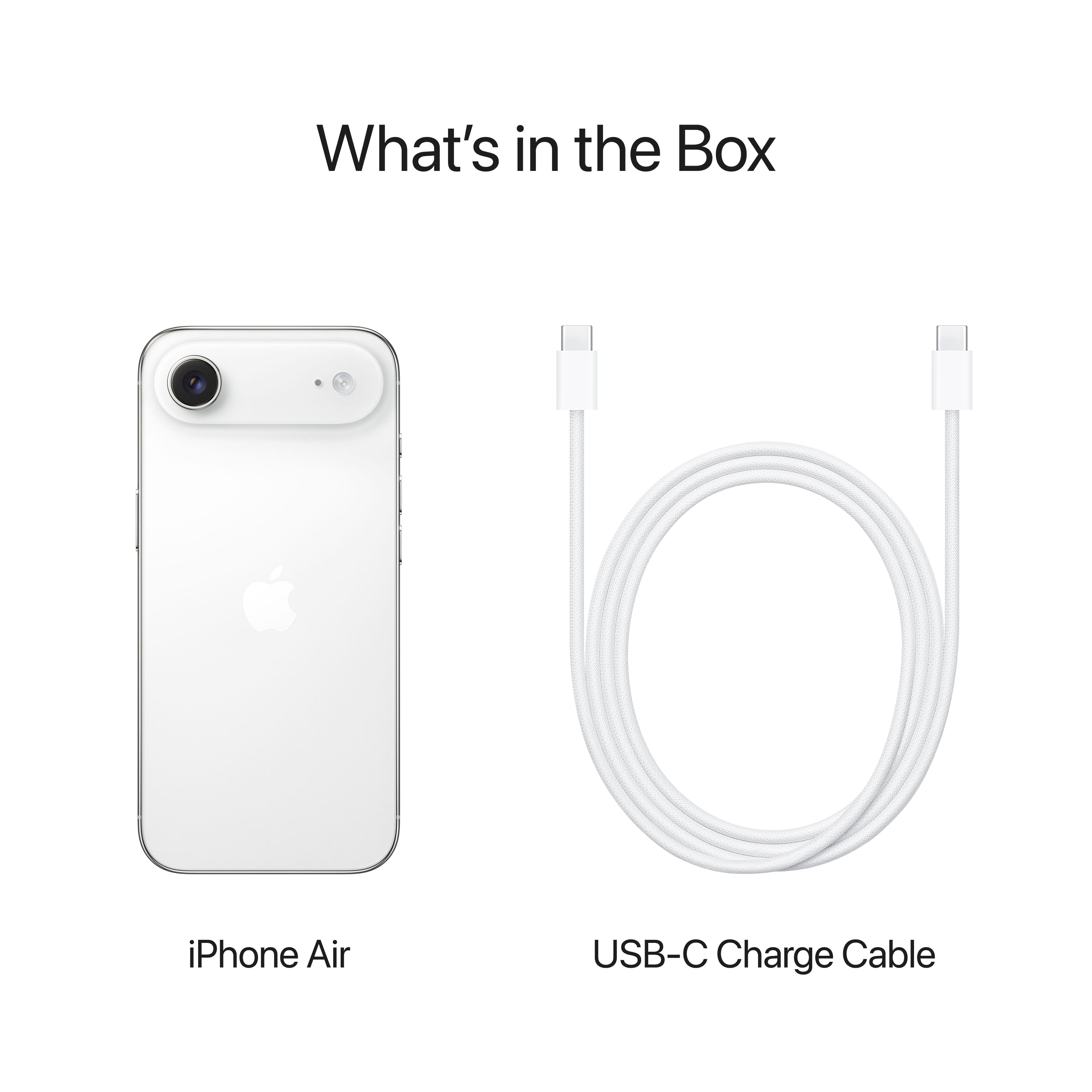 What's in the Box
iPhone Air
USB-C Charge Cable