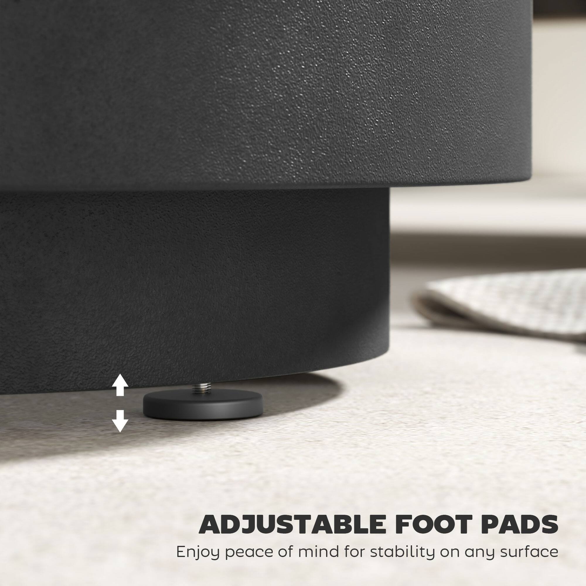 ADJUSTABLE FOOT PADS
Enjoy peace of mind for stability on any surface